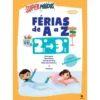 Supermiúdos Férias de A A Z 2.º Ano - 3º Ano