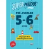 Supermiúdos - Pré-Escolar 5/ 6 Anos Português de Texto Editores
