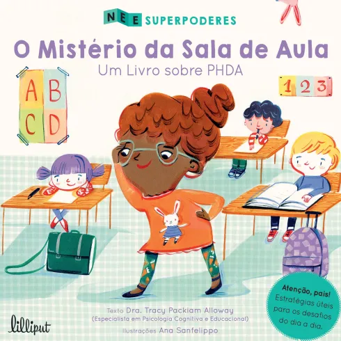 Superpoderes Nº 1 - O Mistério da Sala de Aula: Um Livro sobre PHDA de Tracy Packiam Alloway