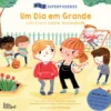 Superpoderes Nº 4 - Um Dia em Grande: Um Livro sobre Ansiedade de Tracy Packiam Alloway