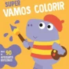 Super - Vamos Colorir Hipo