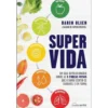 Supervida de Darin Olien