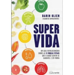 Supervida de Darin Olien