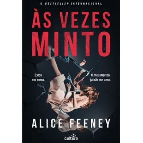Às Vezes Minto de Alice Feeney