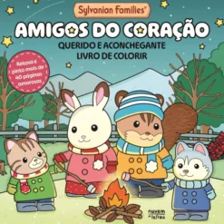Sylvanian Families: Amigos do Coração: Livro de Colorir de Livro