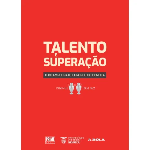Talento E Superação - O Bicamp de Património Cultural Do Benfica