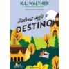 Talvez Seja o Destino de K. L. Walther