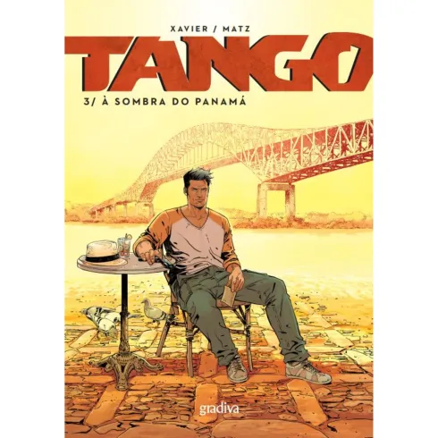 Tango 3-À Sombra Do Panamá de Phillipe Xavier ,Matz