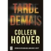 Tarde Demais de Colleen Hoover