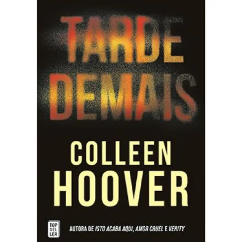 Tarde Demais de Colleen Hoover