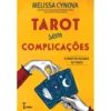 Tarot sem Complicações de Melissa Cynova