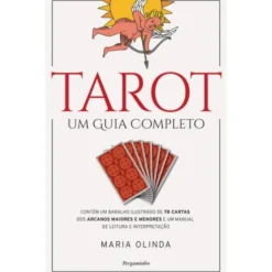 Tarot - Um Guia Completo de Maria Olinda