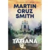 Tatiana de Martin Cruz Smith
