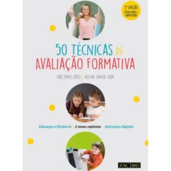 50 Técnicas de Avaliação Formativa (2º Edição) de José Pinto Lopes e Helena Santos Silva