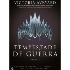 Tempestade de Guerra de Victoria Aveyard