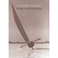 Tempo Curvo Em Krems de Claudio Magris