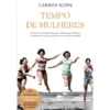 Tempo De Mulheres de Carmen Korn