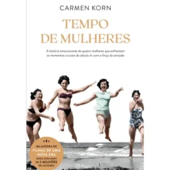 Tempo De Mulheres de Carmen Korn