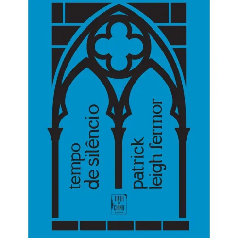 Tempo de Silêncio de Patrick Leigh Fermor