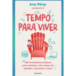 Tempo Para Viver de Ana Pérez