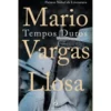 Tempos Duros de Mario Vargas Llosa