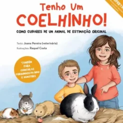 Tenho um Coelhinho! de Joana Pereira