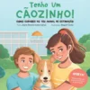Tenho Um Cãozinho! Como Cuidares do Teu Animal de Estimação de Joana Pereira
