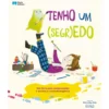 Tenho Um (Segr)Edo - Um Livro Para Compreender E Aceitar A Neurodivergência de Rich Pink