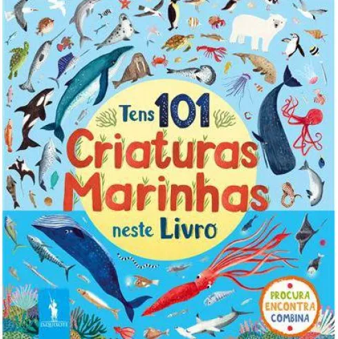 Tens 101 Criaturas Marinhas Neste Livro
