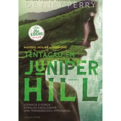 Tentação em Juniper Hill de Devney Perry - Série The Edens