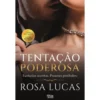 Tentação Poderosa de Rosa Lucas