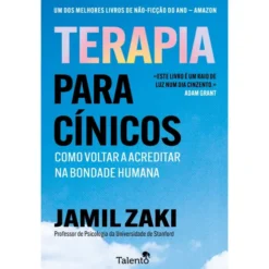 Terapia Para Cínicos de Jamil Zaki