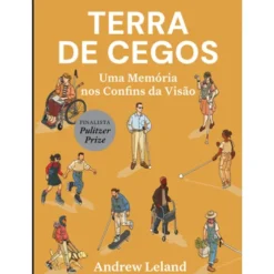 Terra De Cegos de Andrew Leland