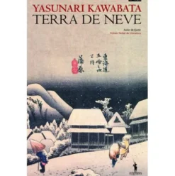 Terra de Neve de Yasunari Kawabata