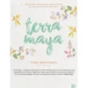 Terra Maya de Filipa Maló Franco