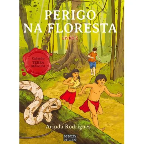 Terra Mágica - Perigo na Floresta (Livro 2) de Arinda Rodrigues