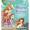 Tesouros Infantis - Histórias de Encantar