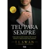 Teu para Sempre de T. L. Swan