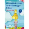 The Selfish Giant And The Happy Prince de Oscar Wilde
