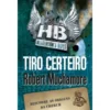 Tiro Certeiro de Robert Muchamore