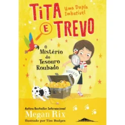 Tita e Trevo Nº 2 - o Mistério do Tesouro Roubado de Megan Rix