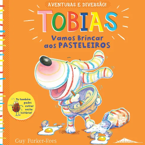 Tobias Nº 4 - Vamos Brincar aos Pasteleiros de Guy Parker-Rees