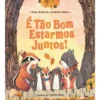 É Tão Bom Estarmos Juntos! de Amy Robach e Andrew Shue