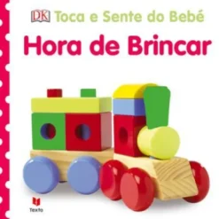 Toca e Sente do Bebé - Hora de Brincar de Dorling Kindersley