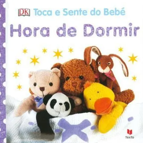 Toca e Sente do Bebé - Hora de Dormir de Dorling Kindersley