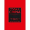 Toda a China (Volume 2) de António Graça de Abreu