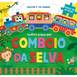 Todos a Bordo! Comboio da Selva
