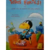Todos Fortes de Nelle Moost