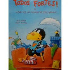 Todos Fortes de Nelle Moost