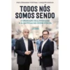 Todos Nós Somos Sendo de Frei Fernando Ventura e Joaquim Franco